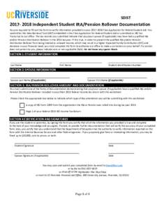 SDISTIndependent Student IRA/Pension Rollover Documentation You are required to fill out this form to verify information provided on yourFree Application for Federal Student Aid. You used either t