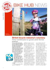 JuneBIKE HUB NEWS Bike Hub is the UK cycle levy