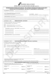 Kindly complete, print, sign and submit all the 3 copies of this form to your ADA Clear Form  BURSA MALAYSIA DEPOSITORY SDN BHDW)