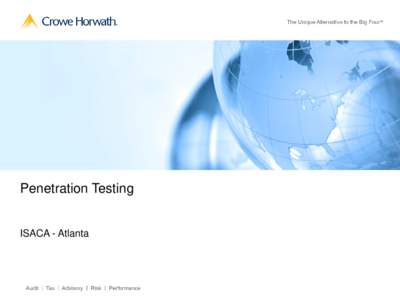 Penetration Testing  ISACA - Atlanta The Unique Alternative to the Big Four®