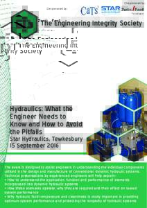Co-sponsored by:  The Engineering Integrity Society Hydraulics: What the Engineer Needs to