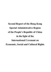 Second Report of the Hong Kong Special Administrative Region of the People’s Republic of China in the light of the International Covenant on Economic, Social and Cultural Rights