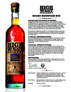 American whiskey / Rye / High West Distillery / Canadian whisky / Mash ingredient / Small batch whiskey / Heaven Hill Kentucky Whiskey / Whisky / Food and drink / Rye whiskey