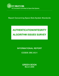 Report Concerning Space Data System Standards  AUTHENTICATION/INTEGRITY ALGORITHM ISSUES SURVEY  INFORMATIONAL REPORT