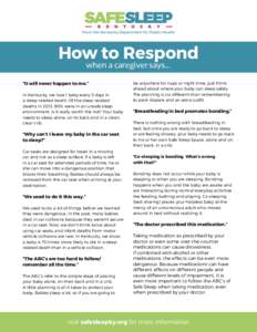 From the Kentucky Department for Public Health  How to Respond when a caregiver says...  “It will never happen to me.”