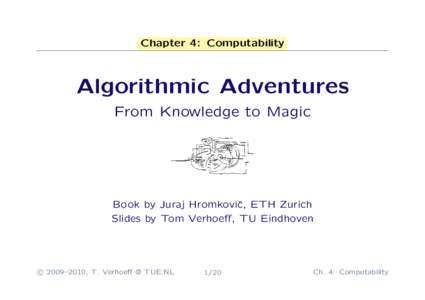 Chapter 4: Computability  Algorithmic Adventures From Knowledge to Magic  Book by Juraj Hromkoviˇ