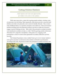 DELAWARE OUTDOORS: BUILDING AN OUTDOOR LEGACY Statewide Comprehensive Outdoor Recreation Plan 4B.1  Getting Children Outdoors