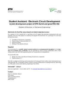 Student Assistant: Electronic Circuit Development (a joint development project of ETH Zurich and greenTEG AG) (Student of Electrical, or Mechanical Engineering) Electronics for heat flux sensor based core body temperatur