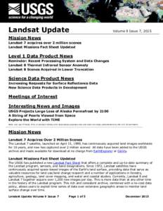 Landsat Update  Volume 9 Issue 7, 2015 Mission News Landsat 7 acquires over 2 million scenes