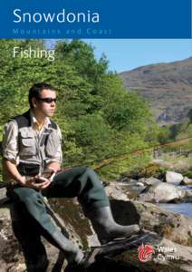 Snowdonia Mountains and Coast Fishing  Welcome/Croeso. In pursuit of
