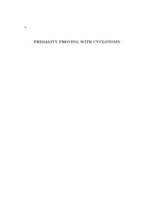 @  PRIMALITY PROVING WITH CYCLOTOMY PRIMALITY PROVING WITH CYCLOTOMY