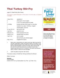 Thai Turkey Stir-Fry (page 213, Meat/Poultry Main Dishes) This recipe is a great introduction to Thai cuisine. It’s not too spicy, so it appeals to all ages.  1 tbsp (15mL)