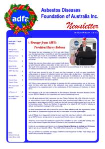 Asbestos Diseases Foundation of Australia Inc. Newsletter D ECE M BE R
