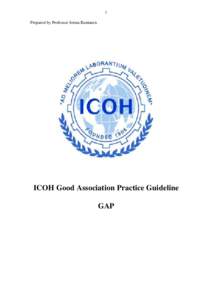 1  Prepared by Professor Jorma Rantanen ICOH Good Association Practice Guideline GAP