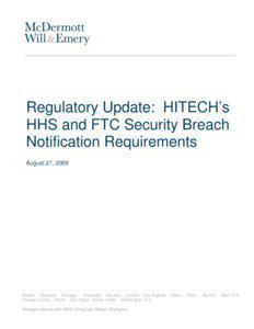 Regulatory Update: HITECH’s HHS and FTC Security Breach Notification Requirements