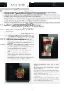Knee Pro III DUBLIN, Ireland, May 18, Developed by 3D4Medical in collaboration with Stanford University School of Medicine. Knee Pro III gives users an in depth look at the knee, allowing them to cut, zoom & rotat