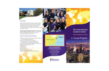 ISCJ-1brochure09[removed]:34 PM Page 1  About Bergen Bergen Community College is the largest community college in New Jersey and is proud to have more than 1,000 visa holders representing 124 countries around the w