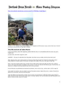 http://pressherald.mainetoday.com/story.php?id=279960&ac=Insight&pg=1  Ramsey Tripp, Michael Maglaras, Terri Templeton and Phil Cormier review a shot on the rocks in front of John Marin’s summer home on Cape Split in A