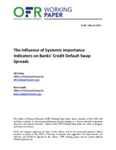 The Influence of Systemic Importance Indicators on Banks’ Credit Default Swap Spreads