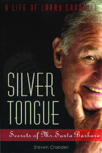 Silver Tongue Secrets of Mr. Santa Barbara   