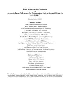 Final Report of the Committee on Access to Large Telescopes for Astronomical Instruction and Research (ALTAIR)1 Submitted March 9, 2009