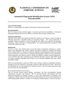 NATIONAL COMMISSION ON FORENSIC SCIENCE Automated Fingerprint Identification System (AFIS) Interoperability  Type of Work Product