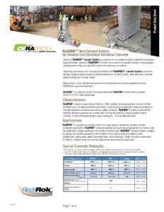 Product Data Sheet  RediROKTM Bulk Cement System for General Use Structural Industrial Concrete CeraTech’s RediROKTM Cement System is comprised of a non-portland hydraulic cement and proprietary liquid admixtures. Cera