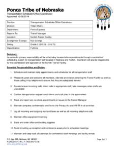 Ponca Tribe of Nebraska Transportation Scheduler/Office Coordinator ApprovedPosition:  Transportation Scheduler/Office Coordinator
