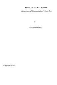 CONSTANTINE & ELOPHYNY Extraterrestrial Communication: Volume Two By  Alexander Zielinski