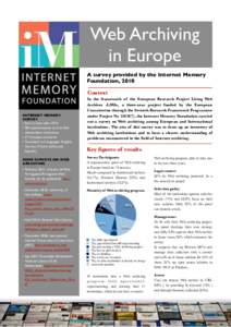 Web Archiving in Europe A survey provided by the Internet Memory Foundation, 2010 Context