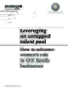Leveraging an untapped talent pool How to advance women’s role in GCC family