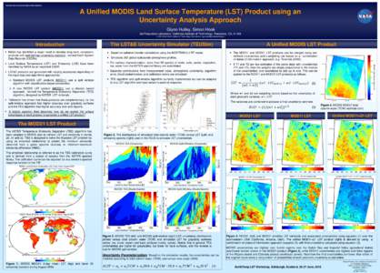 National Aeronautics and Space Administration  A Unified MODIS Land Surface Temperature (LST) Product using an Uncertainty Analysis Approach Glynn Hulley, Simon Hook Jet Propulsion Laboratory, California Institute of Tec