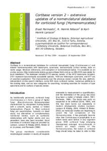 PhyloInformatics 5: Cortbase version 2 – extensive updates of a nomenclatural database for corticioid fungi (Hymenomycetes) Erast Parmasto1, R. Henrik Nilsson2 & KarlHenrik Larsson2