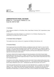 ARBITRATION AND MEDIATION CENTER ADMINISTRATIVE PANEL DECISION Blistex Inc. v. Dns Admin, Noktala Co. Ltd.