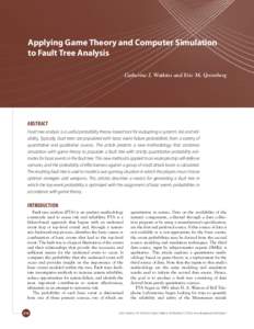 Applying Game Theory and Computer Simulation to Fault Tree Analysis