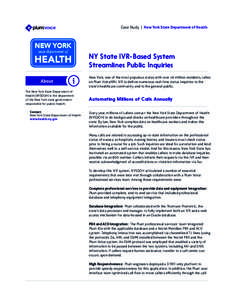 Case Study | New York State Department of Health  NY State IVR-Based System Streamlines Public Inquiries About
