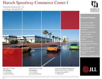 Harsch Speedway Commerce Center I Speedway Boulevard & I-15 Las Vegas, NevadaProperty features: • Up to 15,201 s.f. available