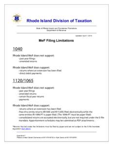 Rhode Island Division of Taxation State of Rhode Island and Providence Plantations Department of Revenue Updated: April 7, 2014  MeF Filing Limitations