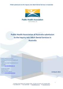 PHAA submission to the Inquiry into Adult Dental Services in Australia  Public Health Association of Australia submission to the Inquiry into Adult Dental Services in Australia