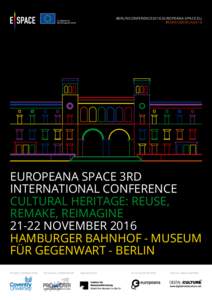 BERLINCONFERENCE2016.EUROPEANA-SPACE.EU #ESPACEBERLIN2016 Co-funded by the European Union