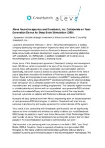 Aleva Neurotherapeutics and Greatbatch, Inc. Collaborate on NextGeneration Device for Deep Brain Stimulation (DBS) - Agreement includes strategic investment in Aleva’s current Series C round by Greatbatch, Inc. Lausann
