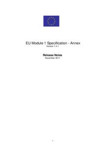 EU Module 1 Specification - Annex VersionRelease Notes November 2011