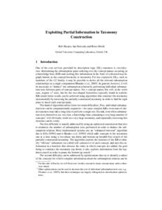 Exploiting Partial Information in Taxonomy Construction Rob Shearer, Ian Horrocks and Boris Motik Oxford University Computing Laboratory, Oxford, UK  1