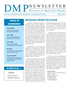 DMP  NEWSLETTER Division of Materials Physics  A Division of The American Physical Society • www.aps.org/units/dmp/