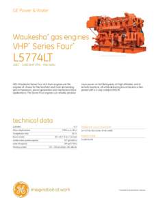 GE Power & Water  Waukesha* gas engines VHP Series Four *