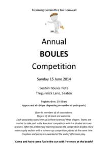Twinning Committee for Cornwall  Annual BOULES Competition Sunday 15 June 2014