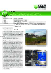 Water purification for Tarnów Application Field: Place: Date: Products: