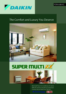 PCRAU0644C  The Comfort and Luxury You Deserve Multi-Split Type Air Conditioners E series With DC Inverter and Swing Compressor