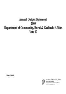 May 2009  Table of Contents Mandate and Mission of the Department....................................................3 Summary Statement of High-Level Goals...................................................5 Total Budg