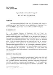LC Paper No. CB[removed])  For discussion on 30 January 2004 Legislative Council Panel on Transport New Tuen Mun Ferry Terminal